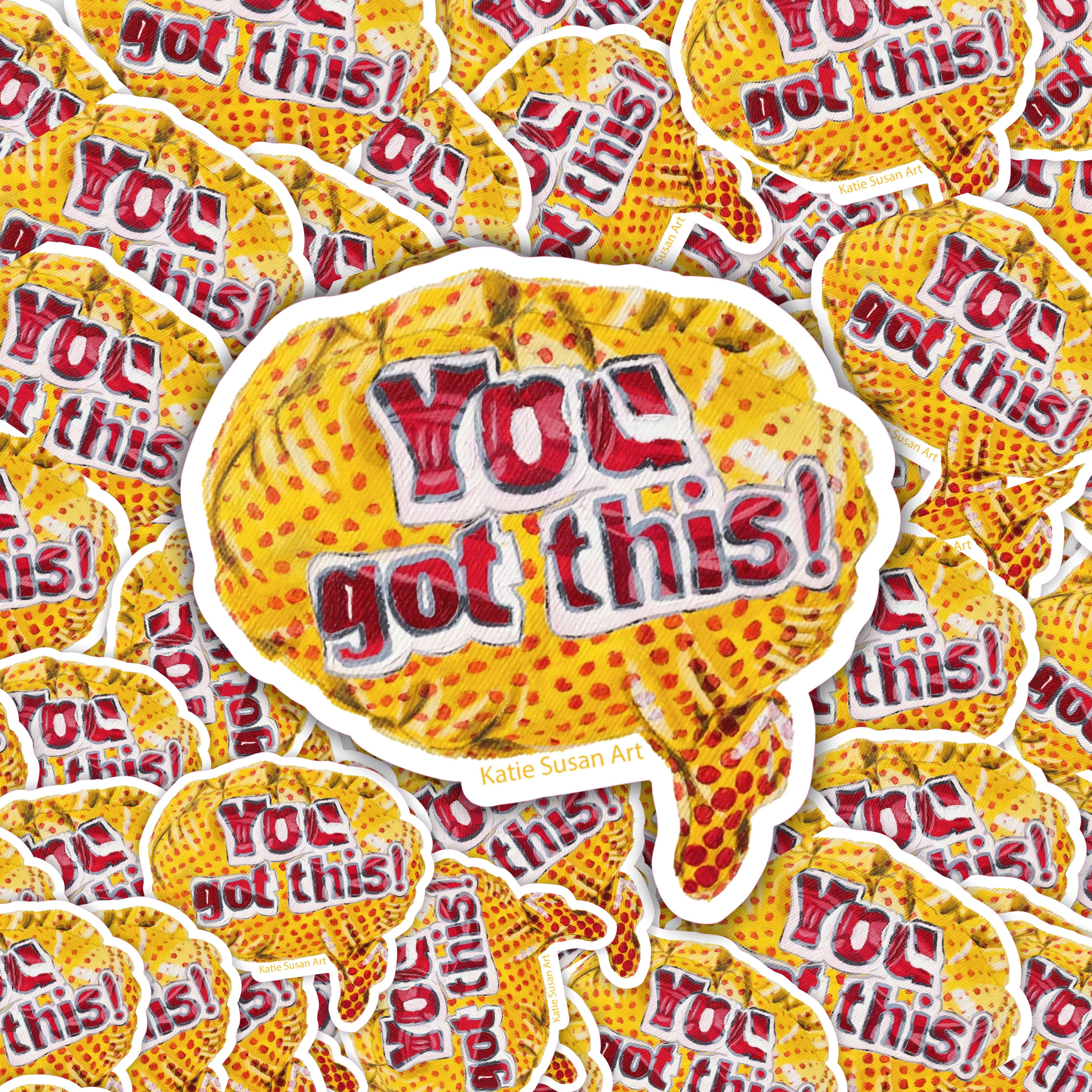 You Got This! Sticker